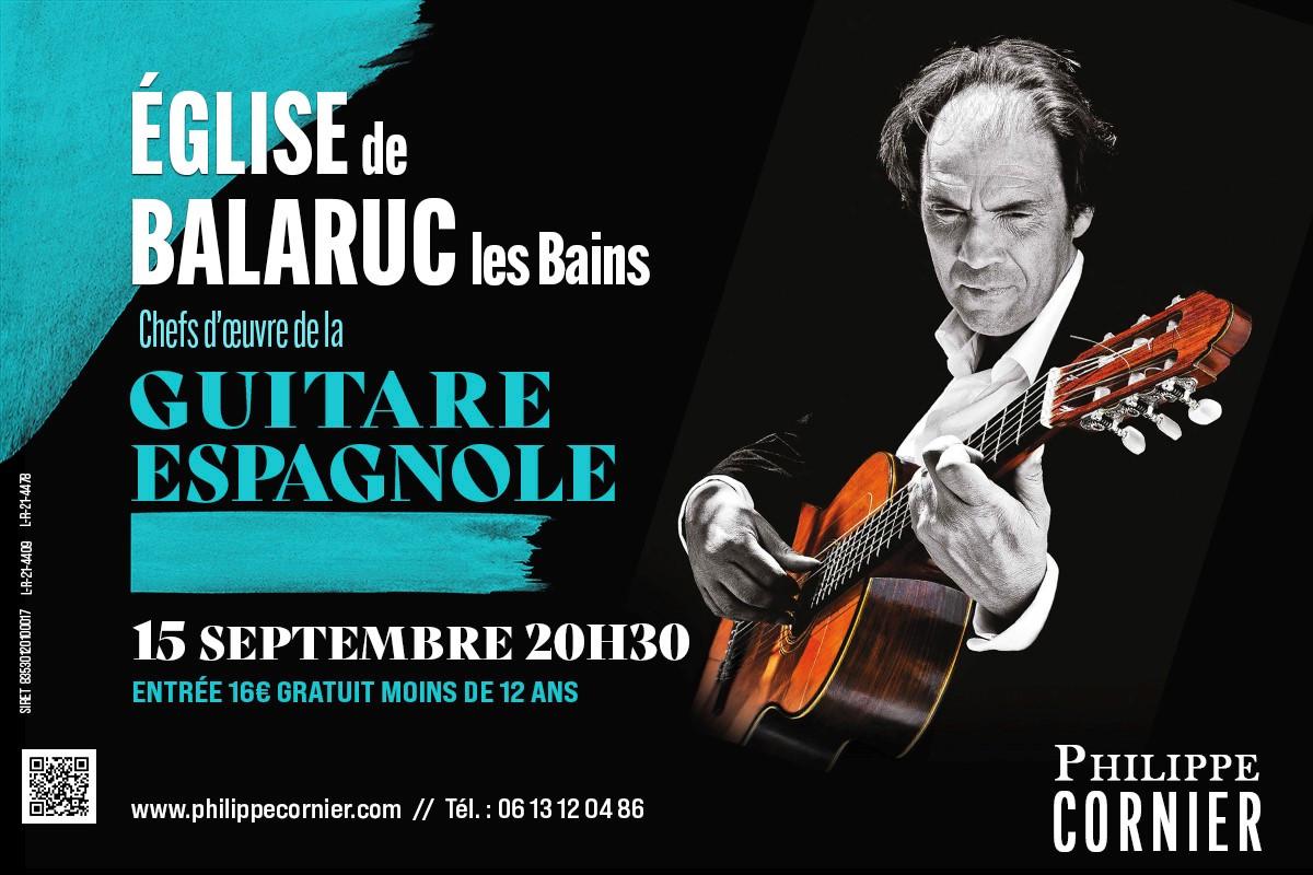 CONCERT : PHILIPPE CORNIER, CHEF D'OEUVRE DE LA GUITARE ESPAGNOLE